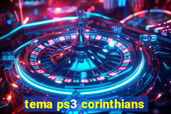 tema ps3 corinthians